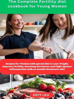cover image of The Complete Fertility diet cookbook for Young Women